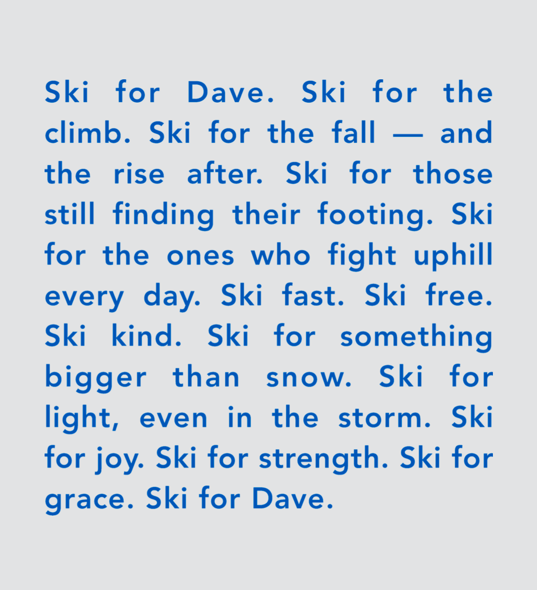 Ski For Dave T-Shirt